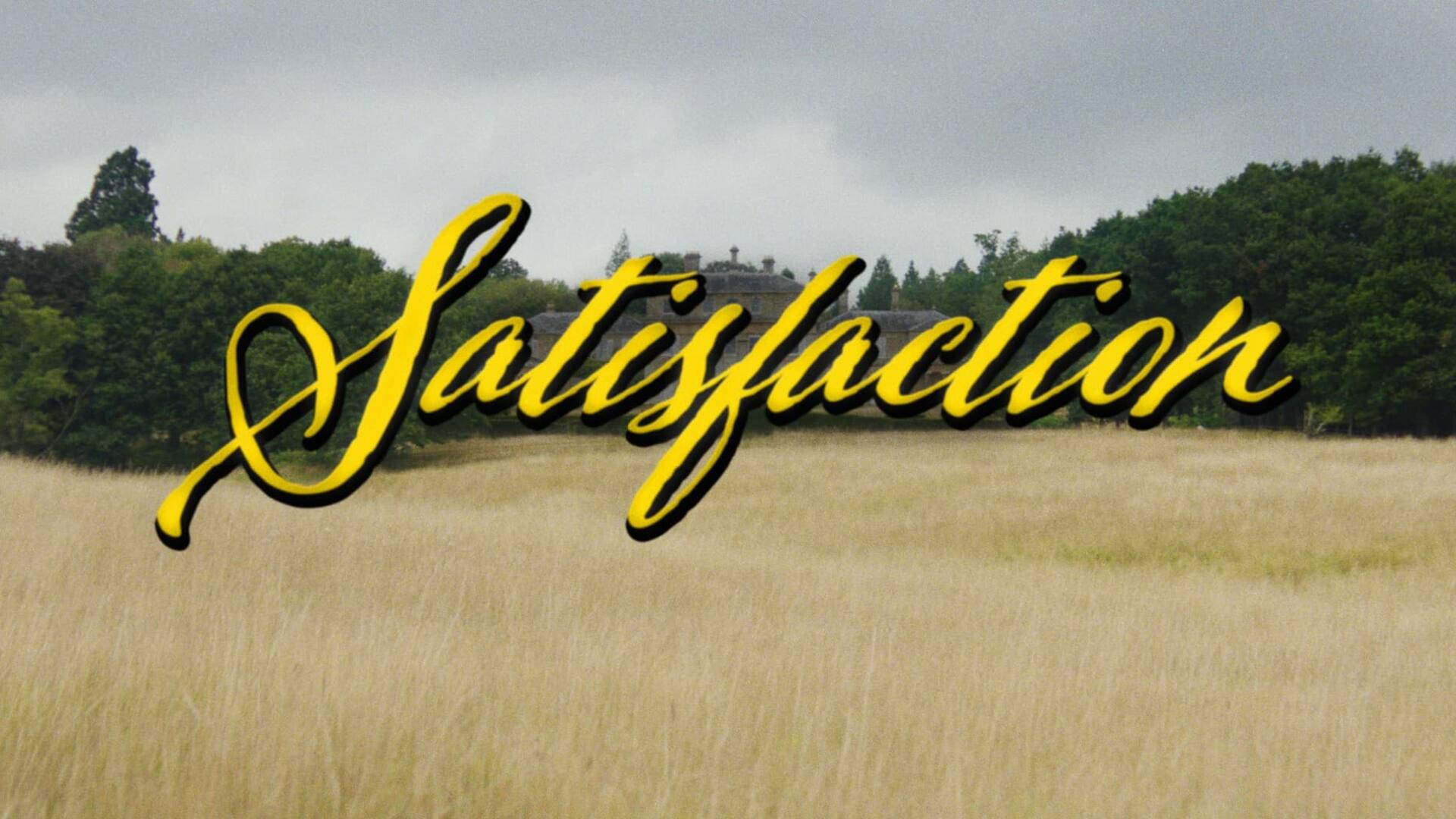 Satisfaction